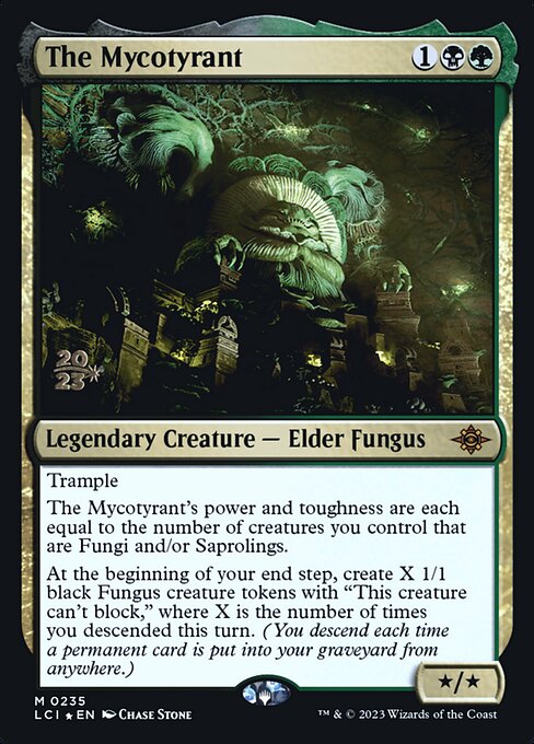 The Mycotyrant (235s) [The Lost Caverns of Ixalan Promos]