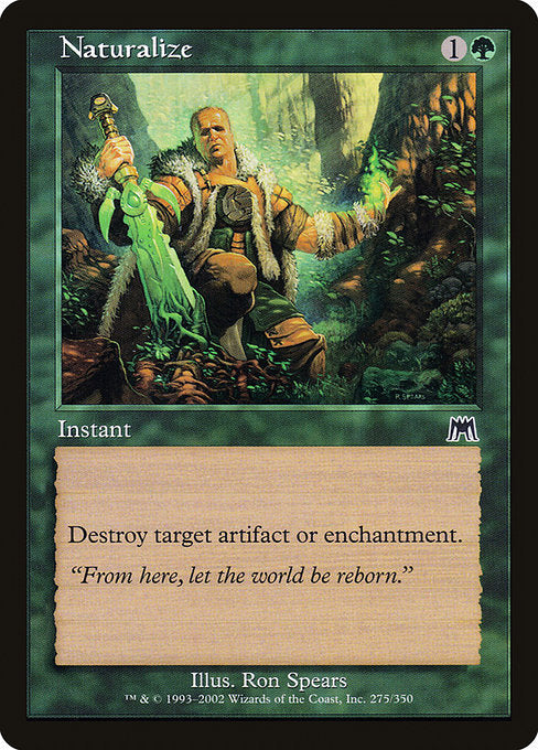 Naturalize (275) [Onslaught]