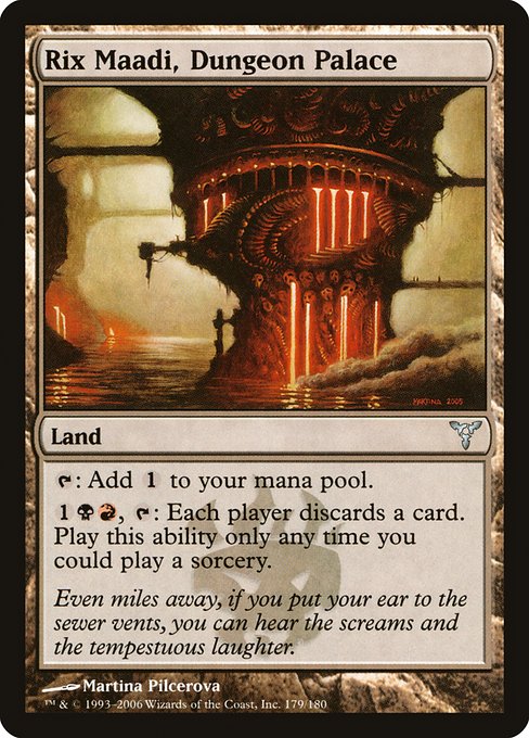 Rix Maadi, Dungeon Palace (179) [Dissension]