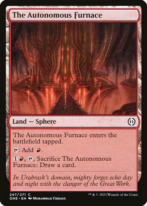 The Autonomous Furnace (247) [Phyrexia: All Will Be One]