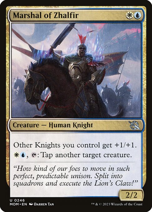Marshal of Zhalfir (246) [March of the Machine]