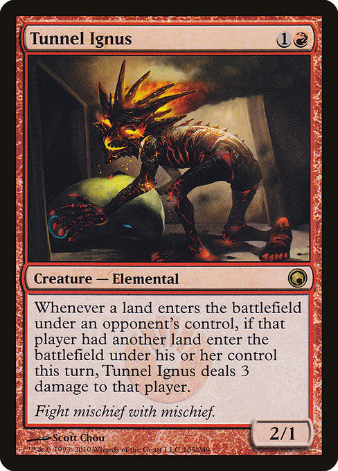 Tunnel Ignus (105) [Scars of Mirrodin]