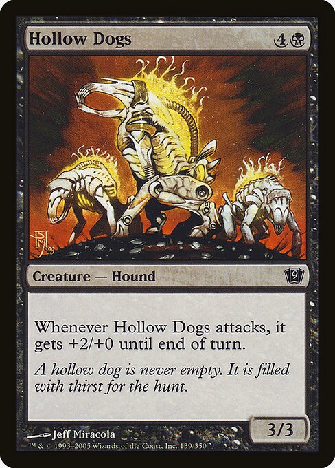 Hollow Dogs (139★) [Ninth Edition]