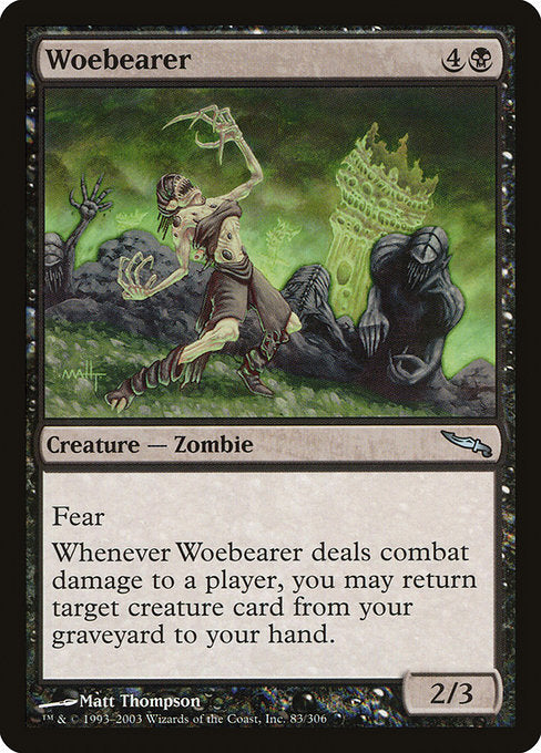 Woebearer (83) [Mirrodin]