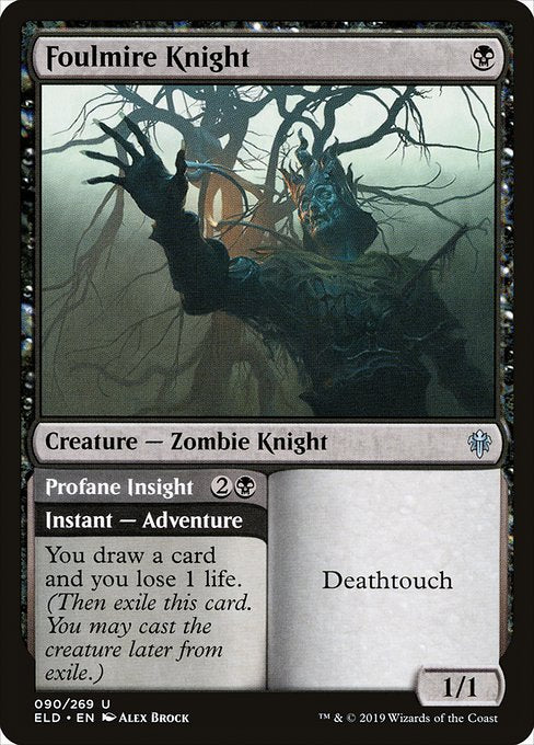 Foulmire Knight // Profane Insight (90) [Throne of Eldraine]