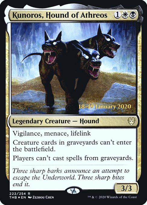 Kunoros, Hound of Athreos (222s) [Theros Beyond Death Promos]