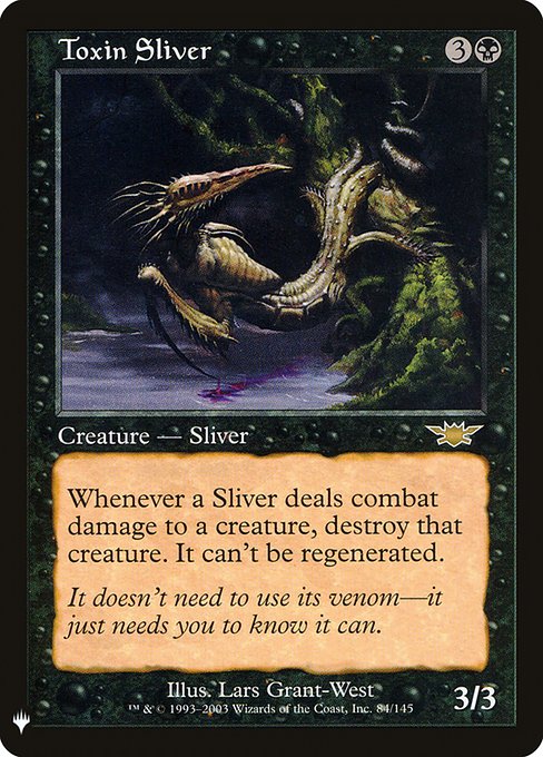 Toxin Sliver (LGN-84) [The List]