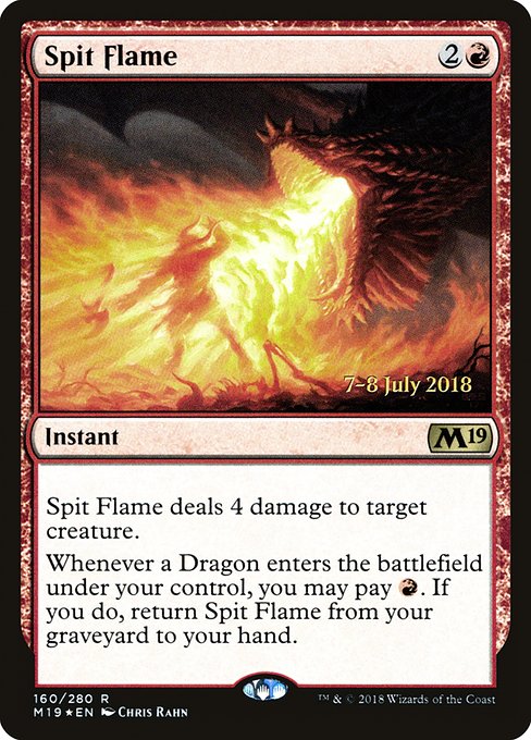 Spit Flame (160s) [Core Set 2019 Promos]
