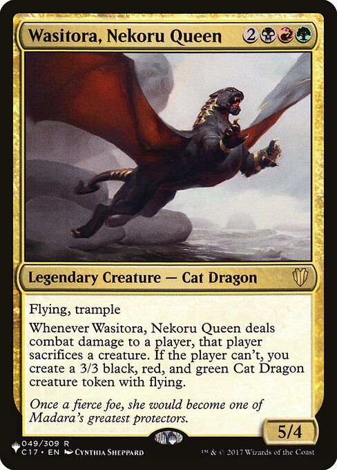 Wasitora, Nekoru Queen (C17-49) [The List]