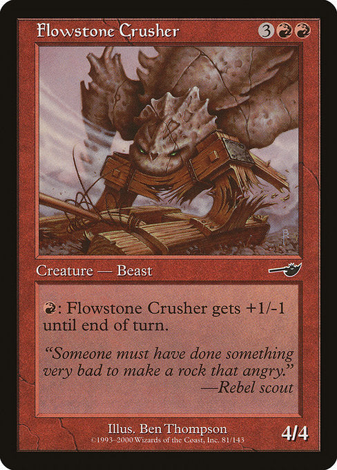 Flowstone Crusher (81) [Nemesis]