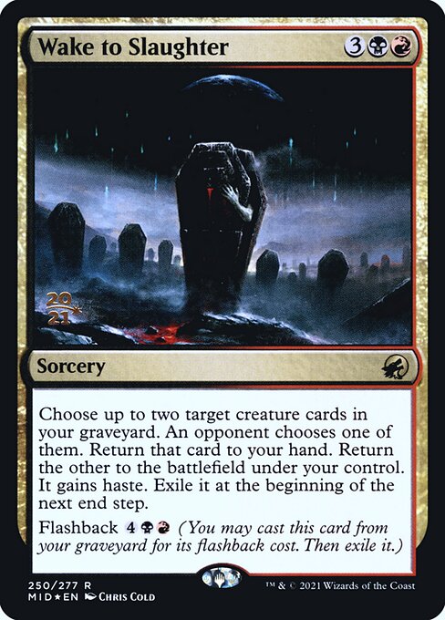 Wake to Slaughter (250s) [Innistrad: Midnight Hunt Promos]