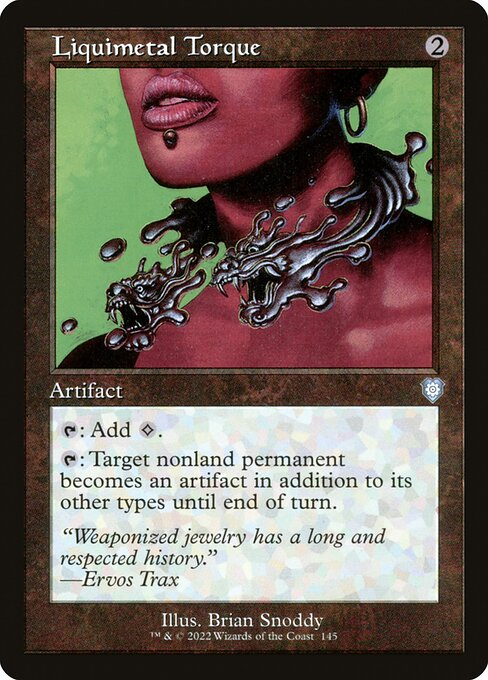 Liquimetal Torque (145) [The Brothers' War Commander]