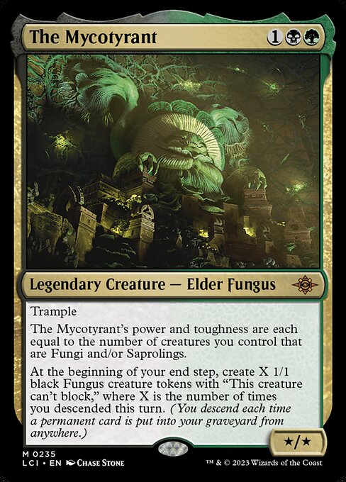 The Mycotyrant (235) [The Lost Caverns of Ixalan]