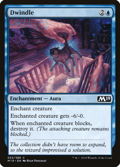 Dwindle (53) [Core Set 2019]