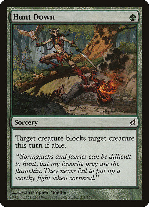 Hunt Down (218) [Lorwyn]