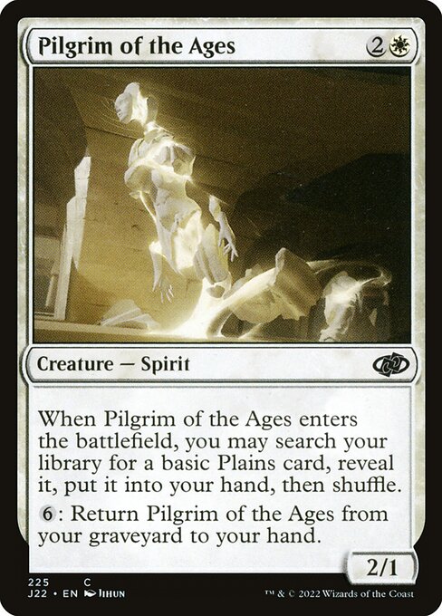 Pilgrim of the Ages (225) [Jumpstart 2022]