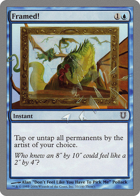 Framed! (33) [Unhinged]