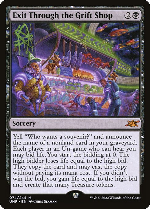 Exit Through the Grift Shop (74) [Unfinity]