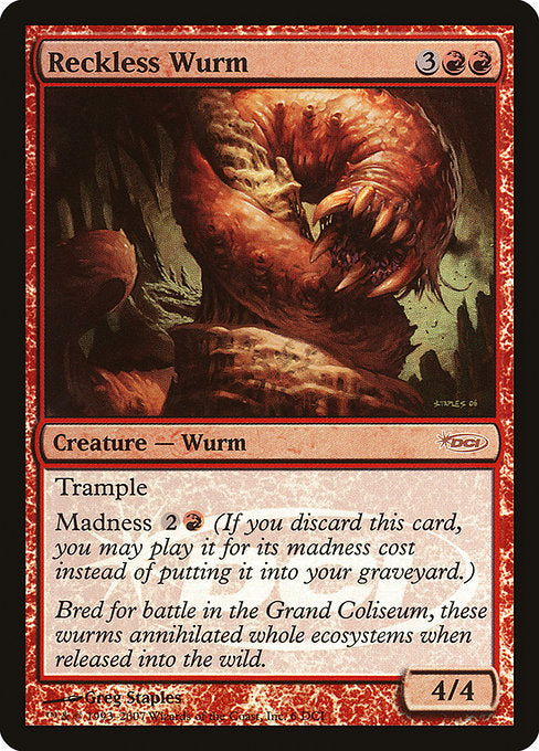 Reckless Wurm (6) [DCI Promos]