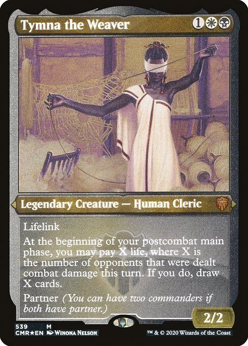 Tymna the Weaver (539) [Commander Legends] [Etched]