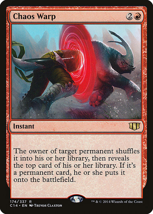 Chaos Warp (174) [Commander 2014]