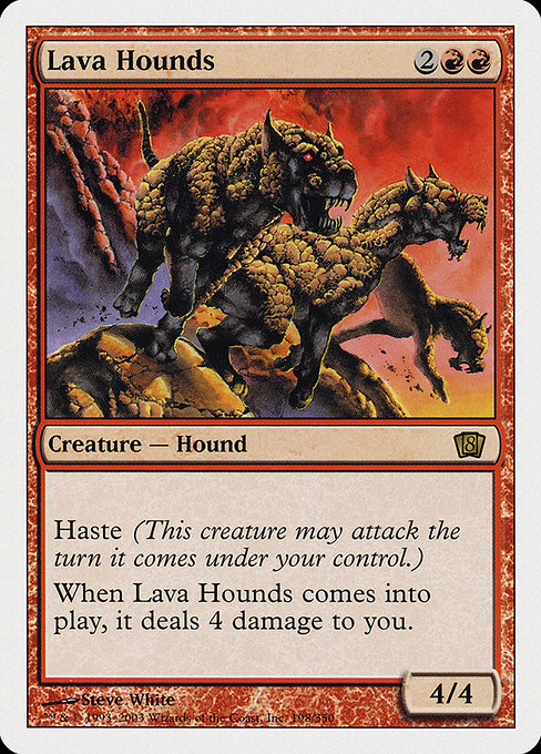 Lava Hounds (198) [Eighth Edition]