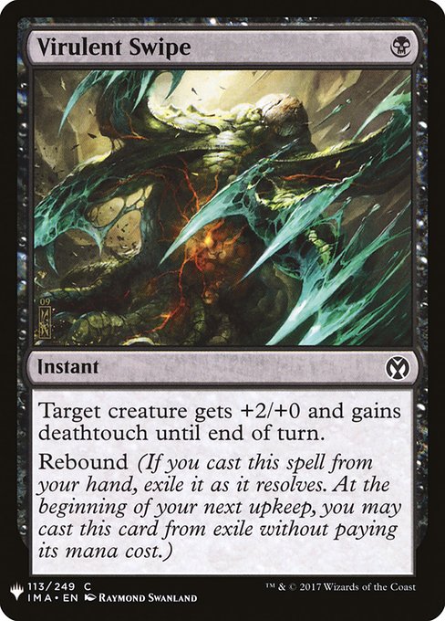Virulent Swipe (IMA-113) [The List]