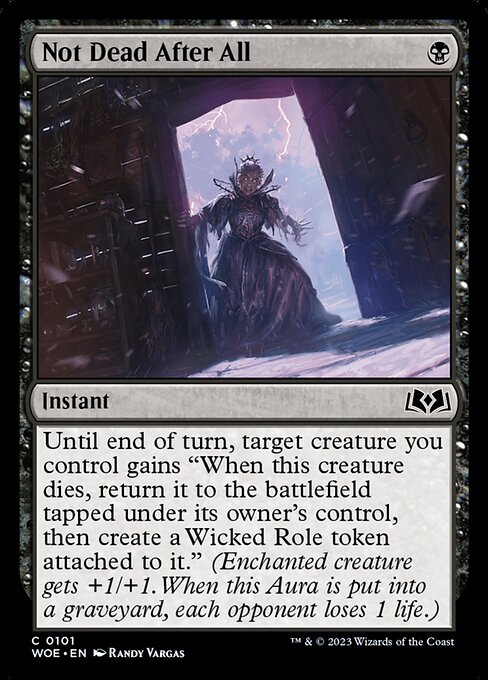 Not Dead After All (101) [Wilds of Eldraine]