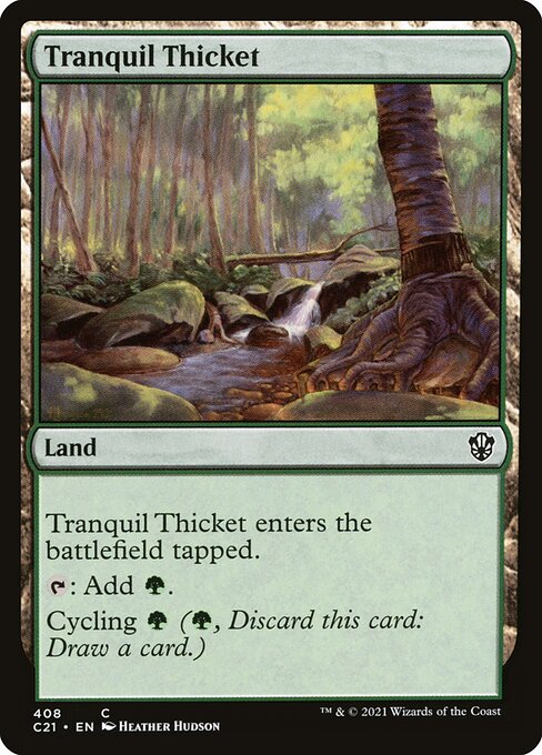 Tranquil Thicket (408) [Commander 2021]