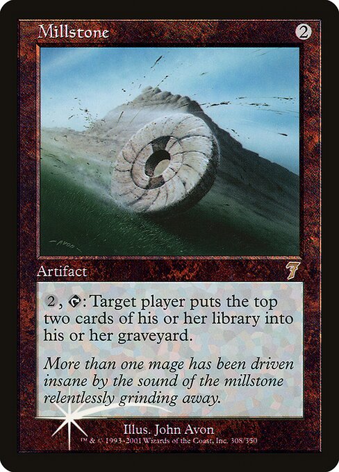 Millstone (308★) [Seventh Edition]
