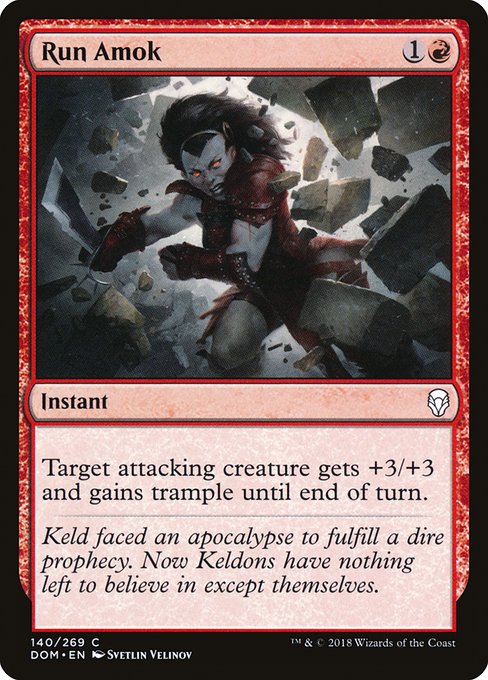 Run Amok (140) [Dominaria]