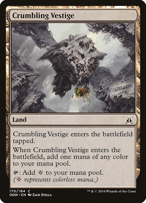 Crumbling Vestige (170) [Oath of the Gatewatch]