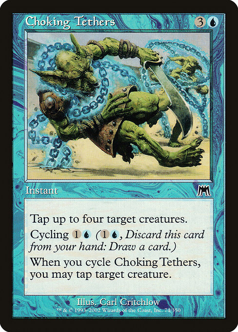 Choking Tethers (74) [Onslaught]