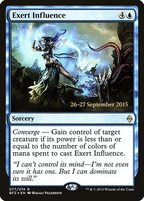 Exert Influence (77s) [Battle for Zendikar Promos]