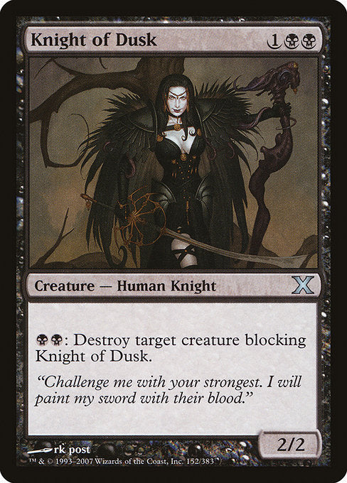 Knight of Dusk (152) [Tenth Edition]