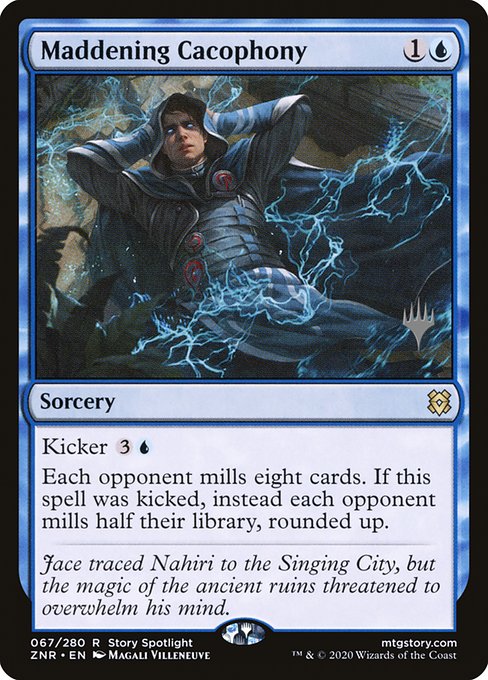 Maddening Cacophony (67p) [Zendikar Rising Promos]