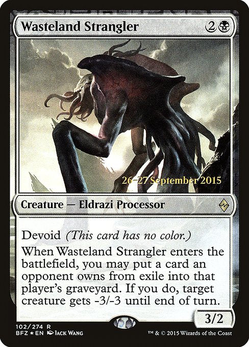 Wasteland Strangler (102s) [Battle for Zendikar Promos]