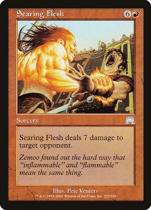 Searing Flesh (225) [Onslaught]