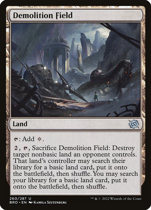 Demolition Field (260) [The Brothers' War]