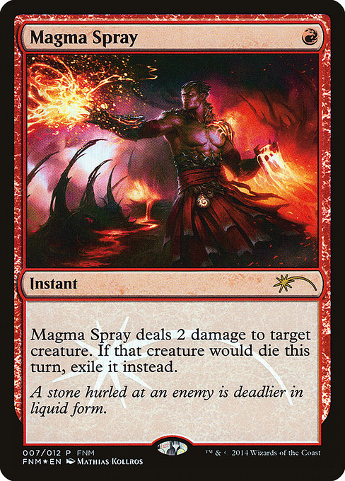 Magma Spray (7) [Friday Night Magic 2014]