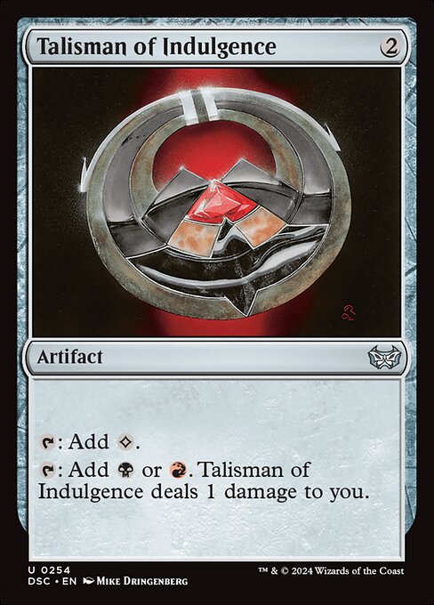 Talisman of Indulgence (254) [Duskmourn: House of Horror Commander]