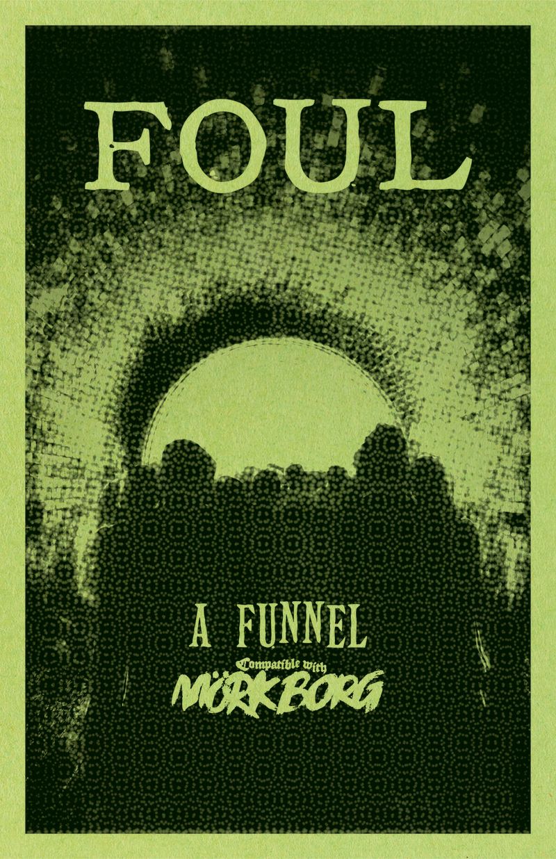 Foul: A Funnel Adventure (Mork Borg) image 0