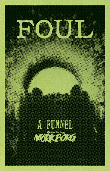Foul: A Funnel Adventure (Mork Borg) image 0