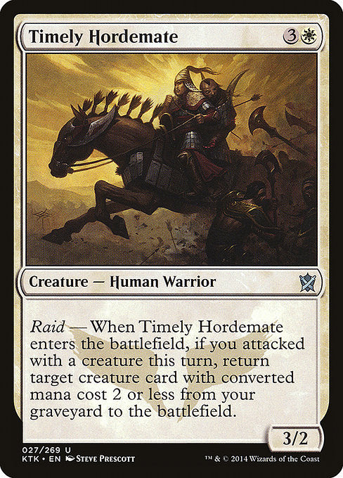 Timely Hordemate (27) [Khans of Tarkir]