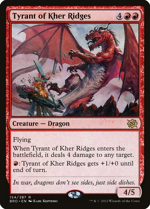 Tyrant of Kher Ridges (154p) [The Brothers' War Promos]