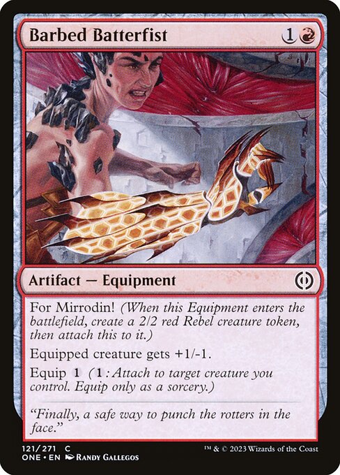 Barbed Batterfist (121) [Phyrexia: All Will Be One]