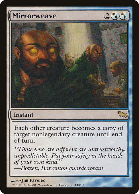 Mirrorweave (143) [Shadowmoor]