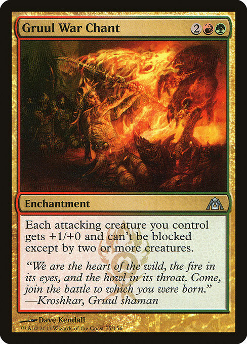 Gruul War Chant (75) [Dragon's Maze]