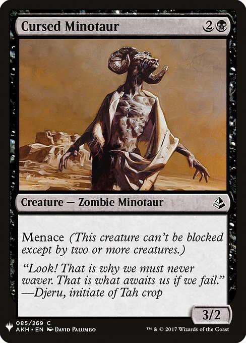 Cursed Minotaur (AKH-85) [The List]