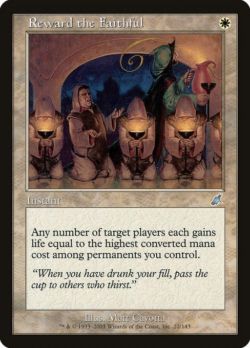 Reward the Faithful (22) [Scourge]